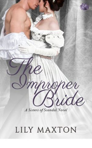 [Sisters of Scandal 05] • The Improper Bride